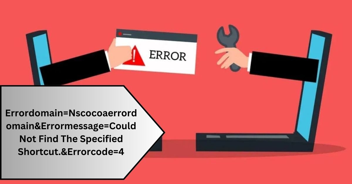 Errordomain=Nscocoaerrordomain&Errormessage=Could Not Find The Specified Shortcut.&Errorcode=4