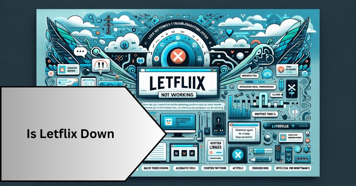 Is Letflix Down